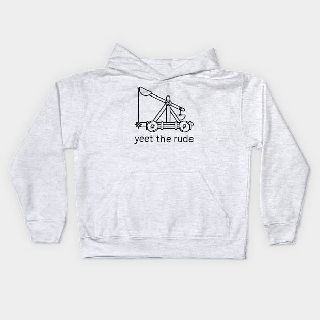 Yeet The Rude Kids Hoodie by valentinahramov